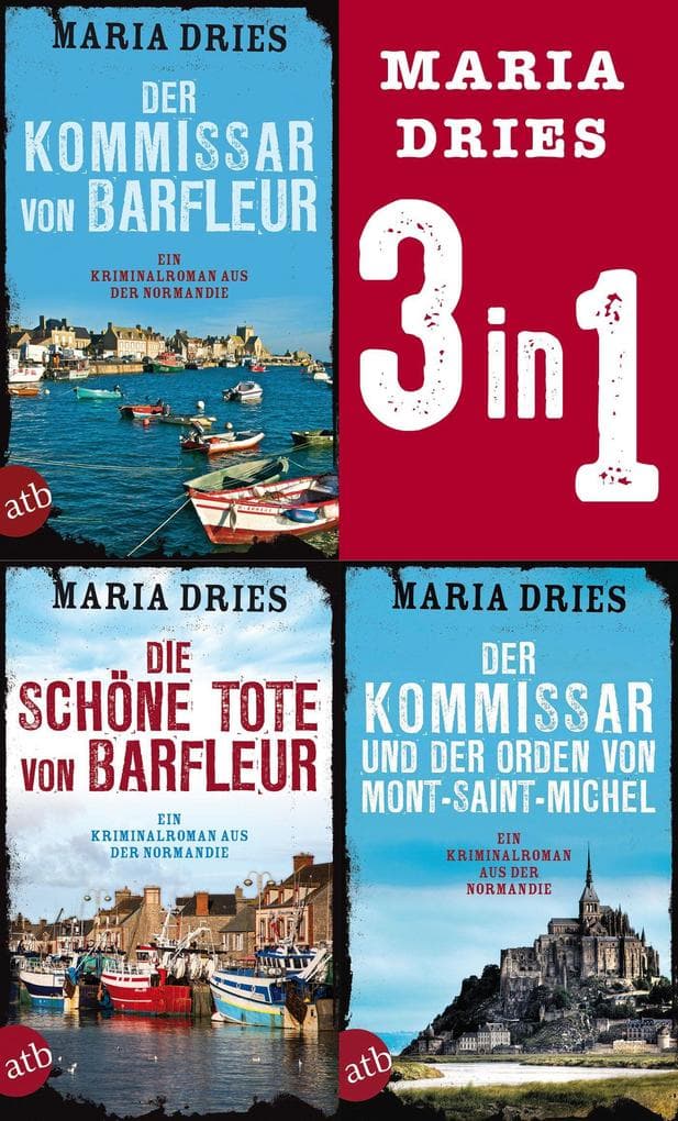 Der Kommissar von Barfleur & Die schöne Tote von Barfleur & Der Kommissar und der Orden von Mont-Saint-Michel: eBundle