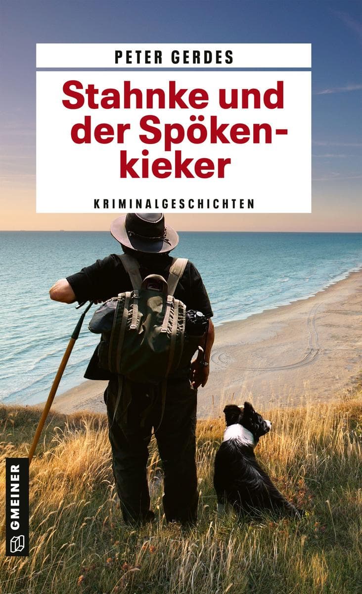 Stahnke und der Spökenkieker: Kriminalgeschichten