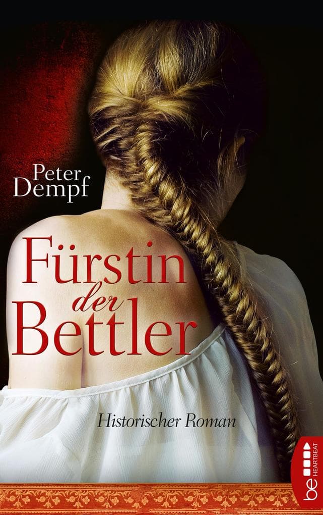 Fürstin der Bettler: Eine verfolgte Frau, ein vermisstes Mädchen - und eine dunkle Verschwörung