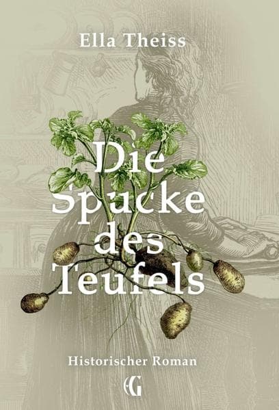 Die Spucke des Teufels: Historischer Roman