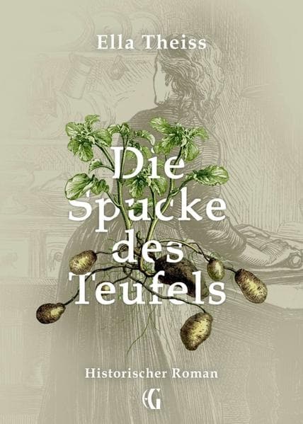 Die Spucke des Teufels: Historischer Roman