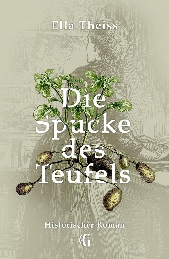 Die Spucke des Teufels: Historischer Roman