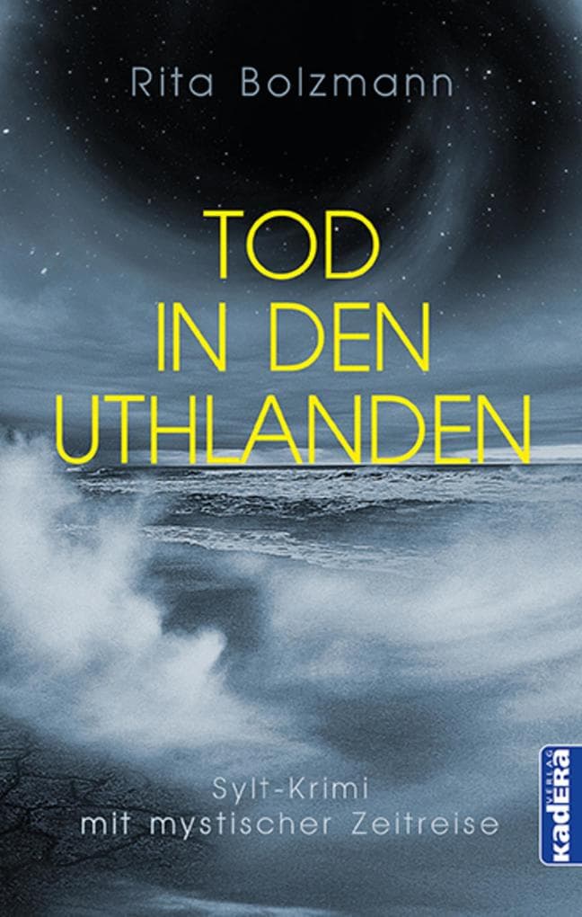 Tod in den Uthlanden: Sylt-Krimi mit mystischer Zeitreise