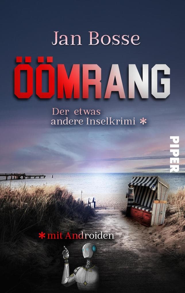 Öömrang - der etwas andere Inselkrimi mit Androiden: Amrum-Krimi