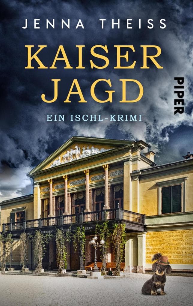 Kaiserjagd: Ein Ischl-Krimi