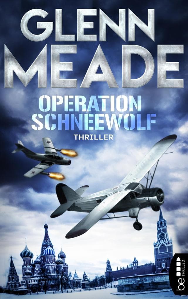 Operation Schneewolf: Thriller | Packende Spannung vor dem Hintergrund wahrer geschichtlicher Ereignisse