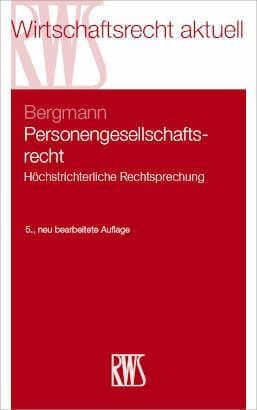 Personengesellschaftsrecht: Höchstrichterliche Rechtsprechung
