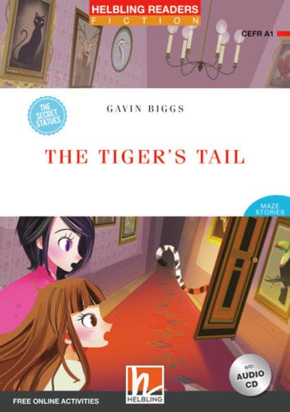 The Tiger's Tail, mit 1 Audio-CD: Helbling Readers Red Series / Level 1 (A1)