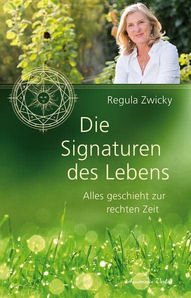 Die Signaturen des Lebens: Alles geschieht zur rechten Zeit