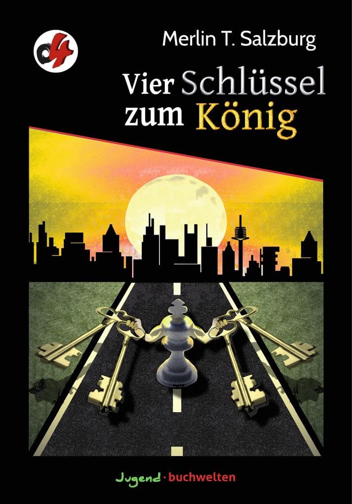 Vier Schlüssel zum König: Ein o-vier Jugendkrimi