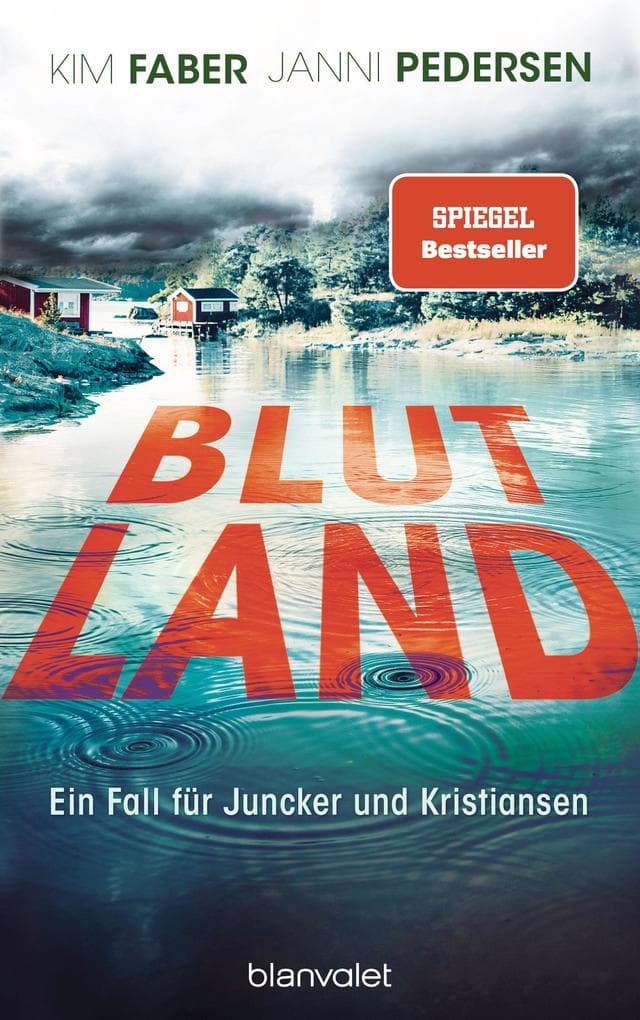 Blutland: Ein Fall für Juncker und Kristiansen