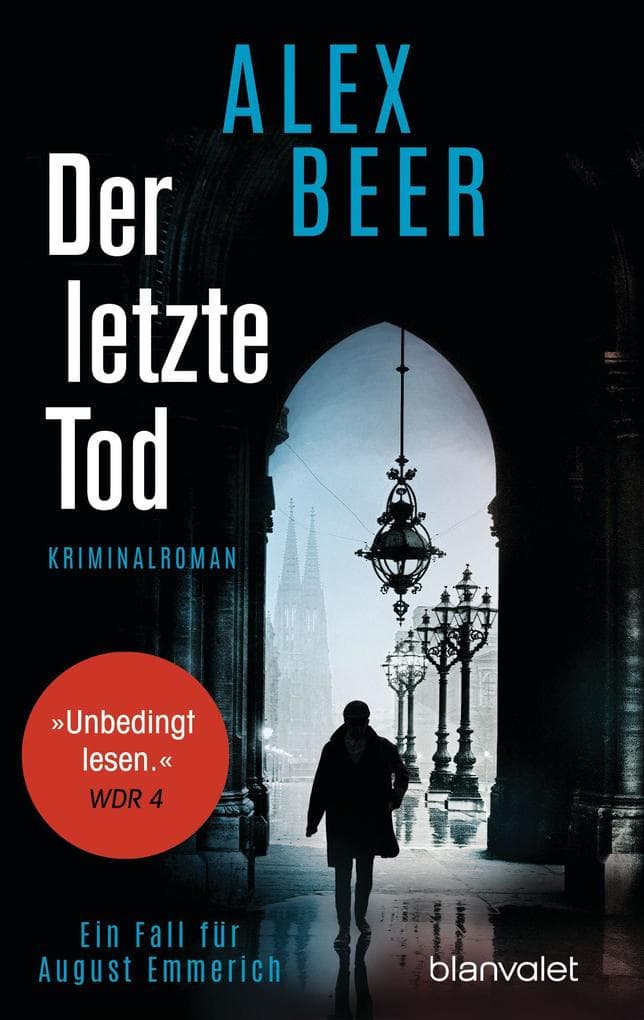 Der letzte Tod: Ein Fall für August Emmerich - Kriminalroman