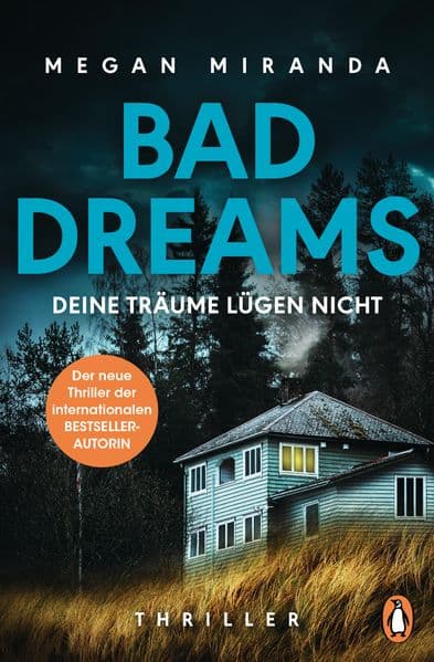 BAD DREAMS - Deine Träume lügen nicht: Thriller - Der neue Thriller der internationalen Bestsellerautorin