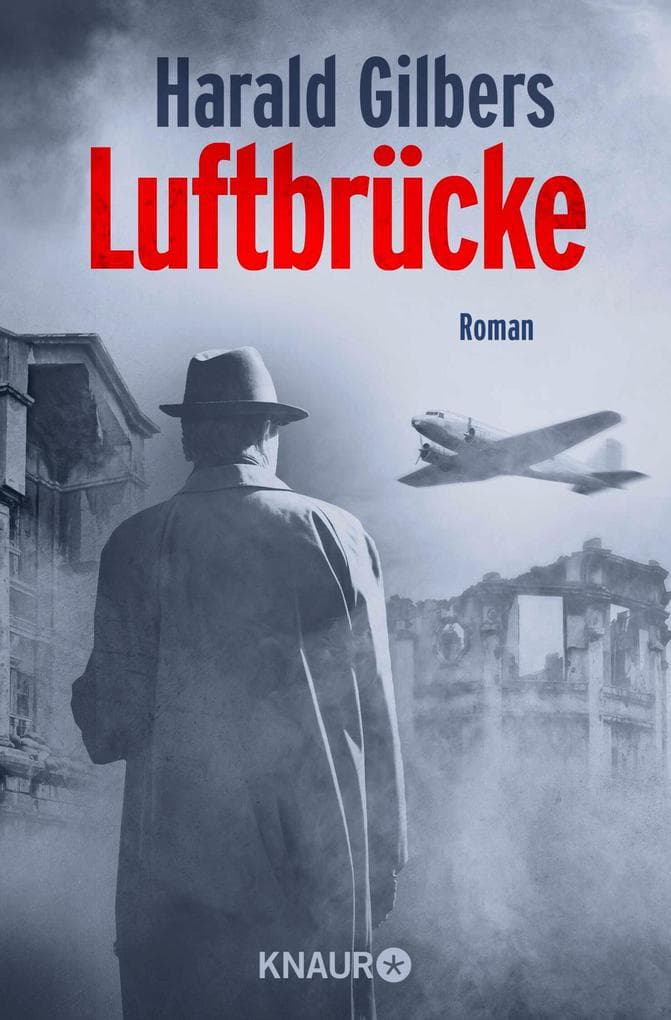 Luftbrücke: Roman