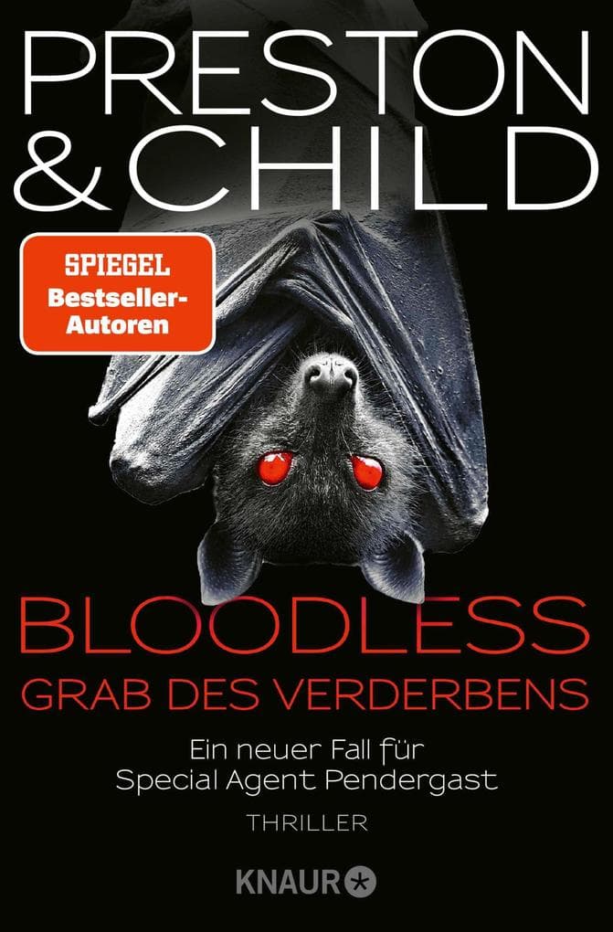 BLOODLESS - Grab des Verderbens: Ein neuer Fall für Special Agent Pendergast. Thriller