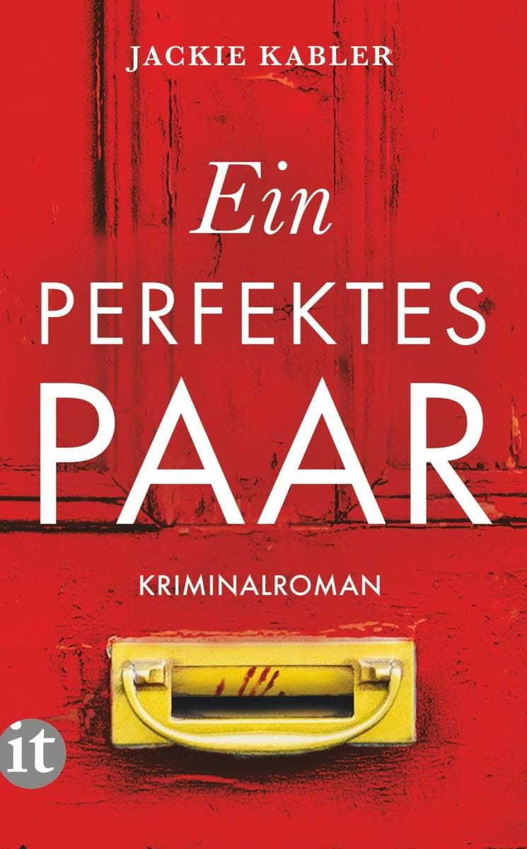 Ein perfektes Paar: Kriminalroman | Wie gut kennt man den Menschen, den man liebt?