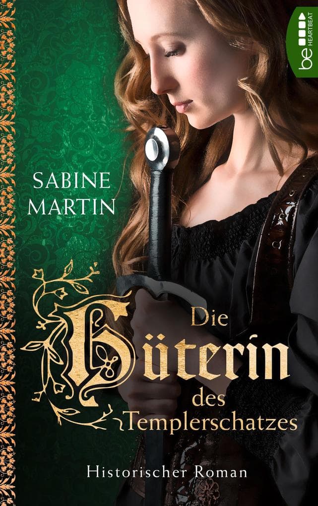 Die Hüterin des Templerschatzes: Historischer Roman