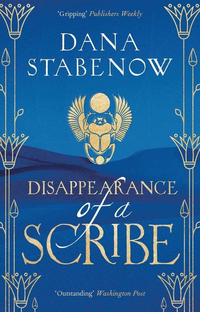 Disappearance of a Scribe: a scintillating historical mystery set in Cleopatra's Egypt