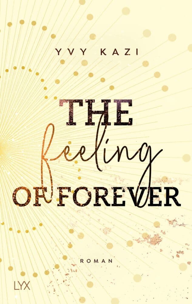 The Feeling Of Forever: Roman