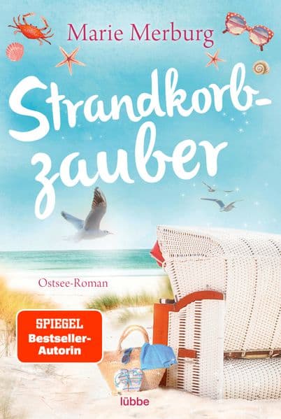 Strandkorbzauber: Ostsee-Roman
