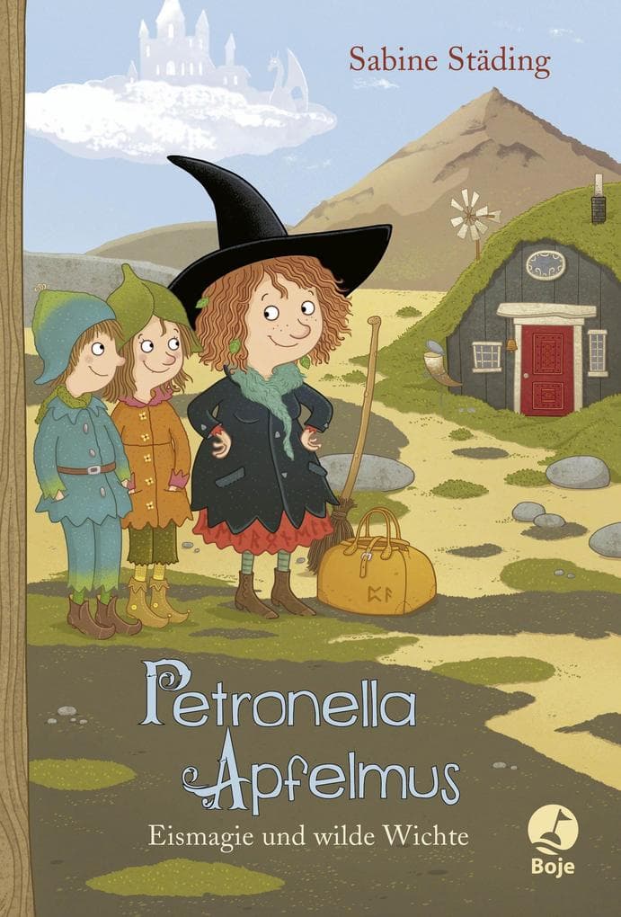 Petronella Apfelmus - Eismagie und wilde Wichte (Band 9): Begib dich mit der kleinen Apfelhexe und ihren Freunden bis ins magische Land des Winters