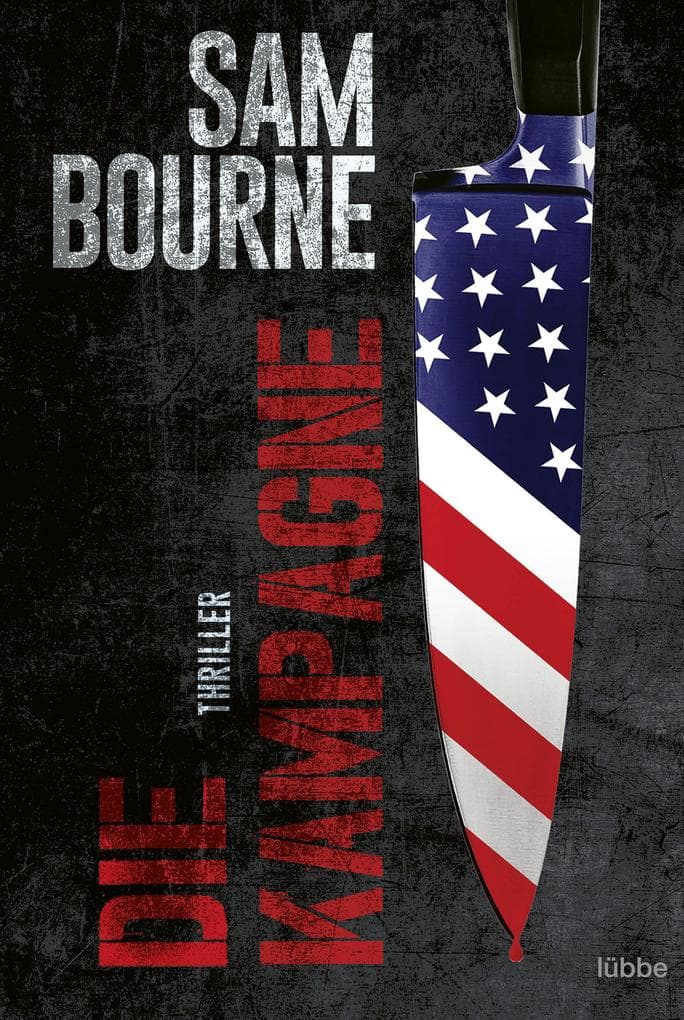 Die Kampagne: Thriller