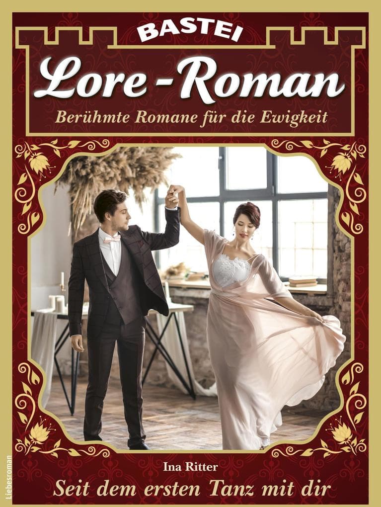 Lore-Roman 106: Seit dem ersten Tanz mit dir