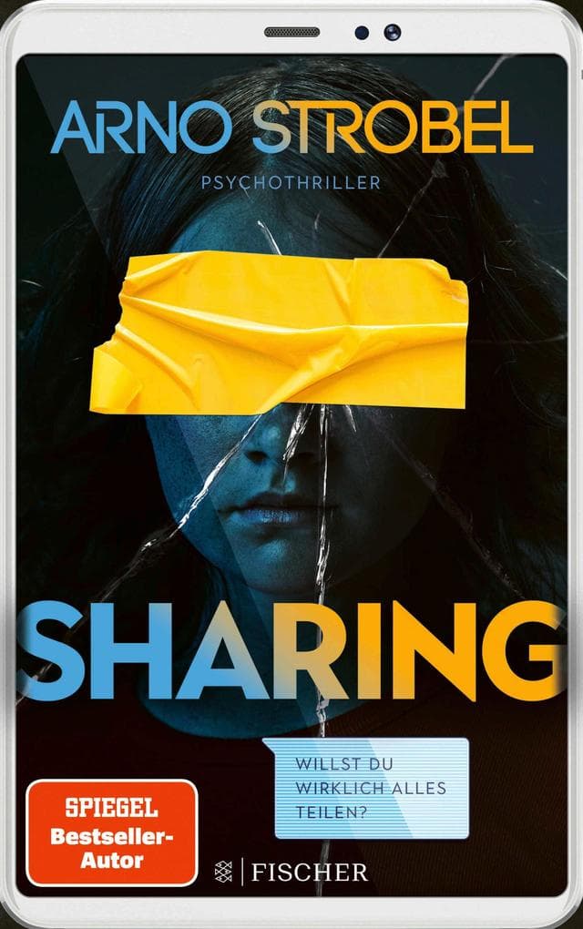 Sharing - Willst du wirklich alles teilen?: Psychothriller | Gewinner des Krimi-Publikumspreises MIMI 2023