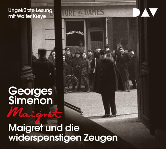 Maigret und die widerspenstigen Zeugen: 53. Fall. Ungekürzte Lesung mit Walter Kreye