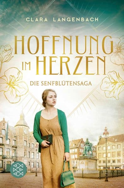 Die Senfblütensaga - Hoffnung im Herzen: Roman
