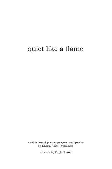 quiet like a flame