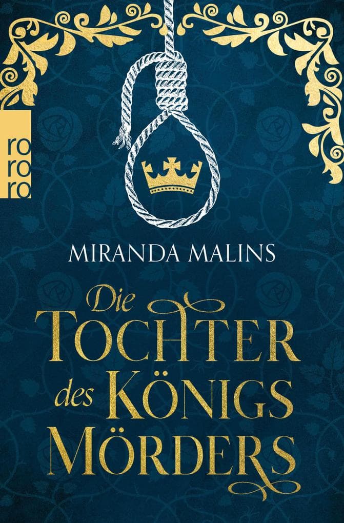 Die Tochter des Königsmörders: Historischer Roman