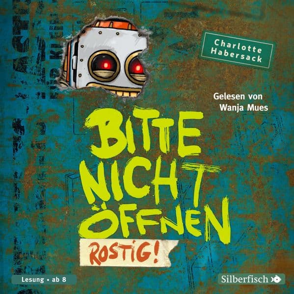 Bitte nicht öffnen 6: Rostig!: 2 CDs