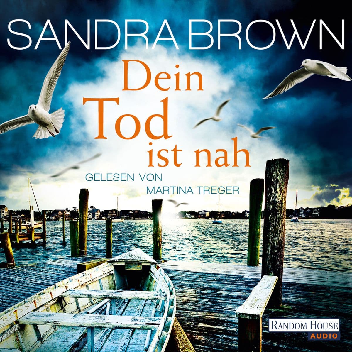 Dein Tod ist nah: Atemlose Spannung trifft auf prickelnde Romantik der Pageturner von SPIEGEL Bestsellerautorin Sandra Brown!