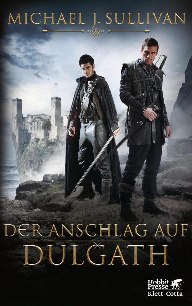 Der Anschlag auf Dulgath: Die Riyria-Chroniken 3