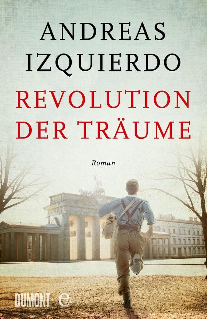 Revolution der Träume: Roman