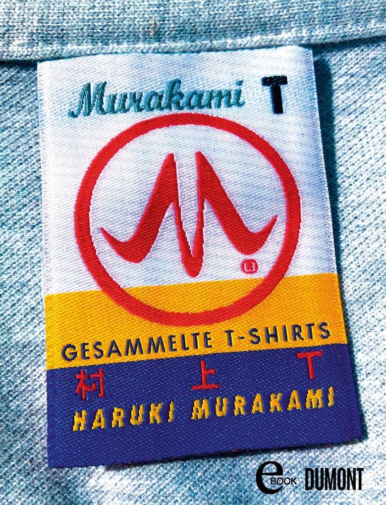 Murakami T: Gesammelte T-Shirts