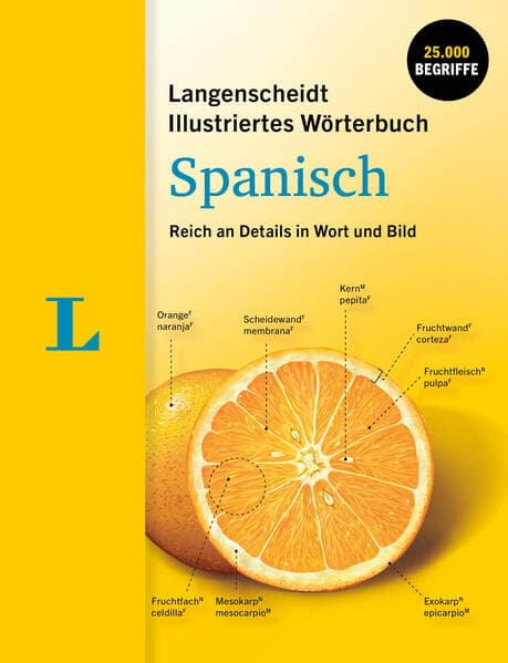 Langenscheidt Illustriertes Wörterbuch Spanisch: Reich an Details in Wort und Bild