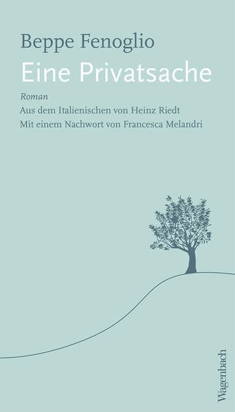 Eine Privatsache: Mit einem Nachwort von Francesca Melandri