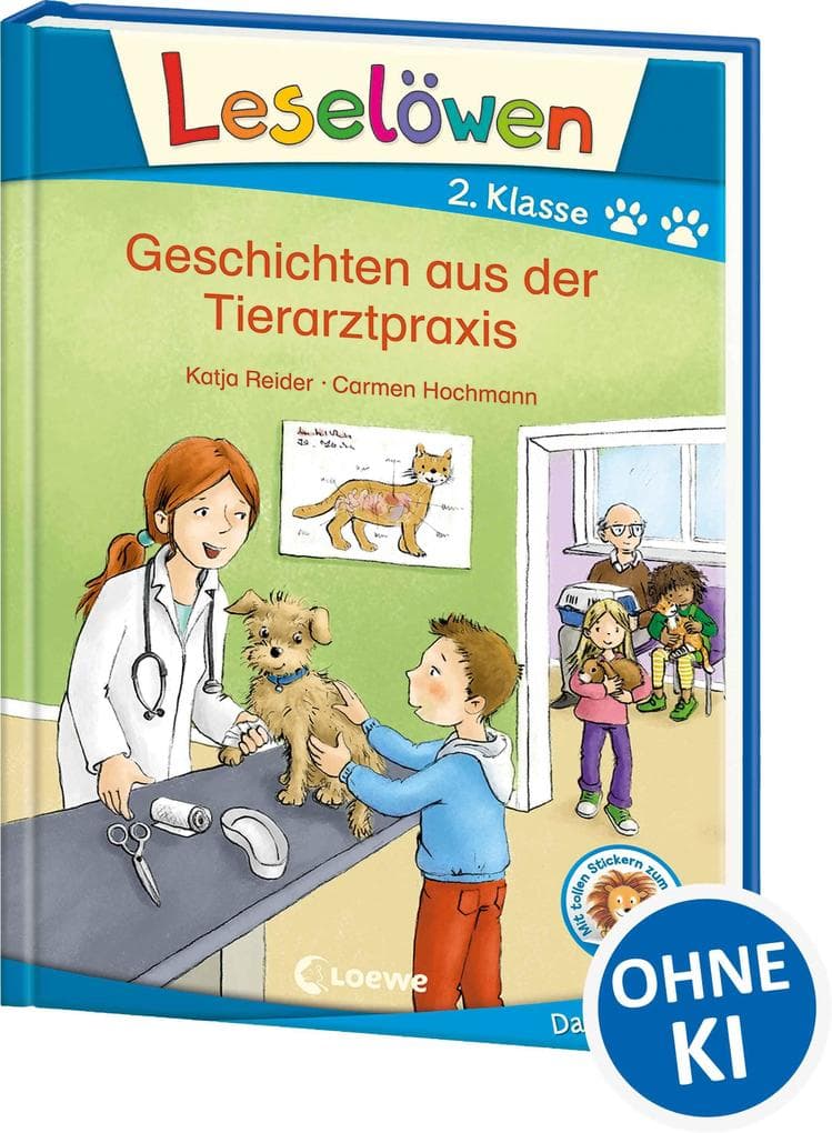 Leselöwen 2. Klasse - Geschichten aus der Tierarztpraxis: Erstlesebuch, Tierbuch für Kinder ab 7 Jahre