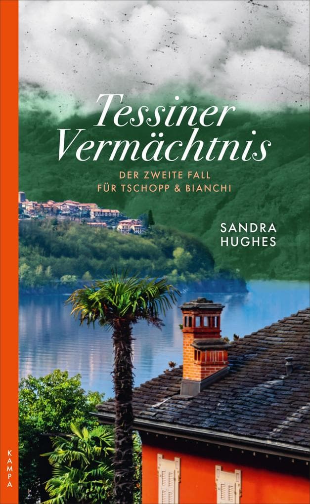 Tessiner Vermächtnis: Der zweite Fall für Tschopp & Bianchi