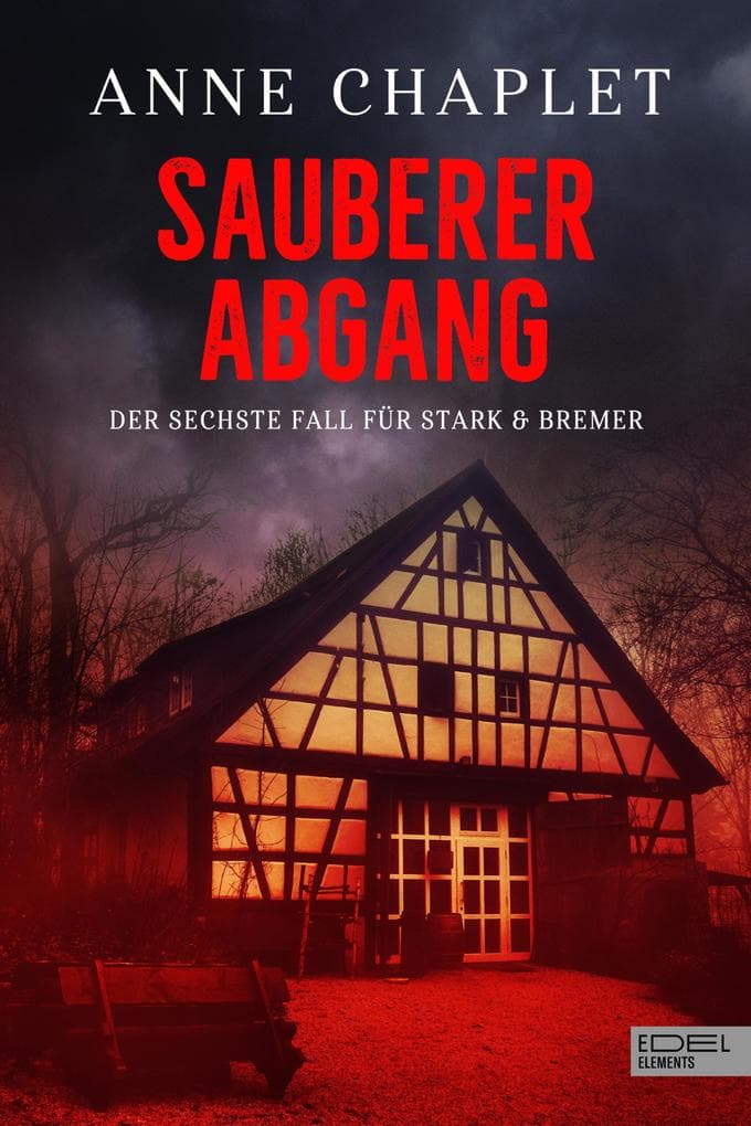 Sauberer Abgang: Der sechste Fall für Stark & Bremer