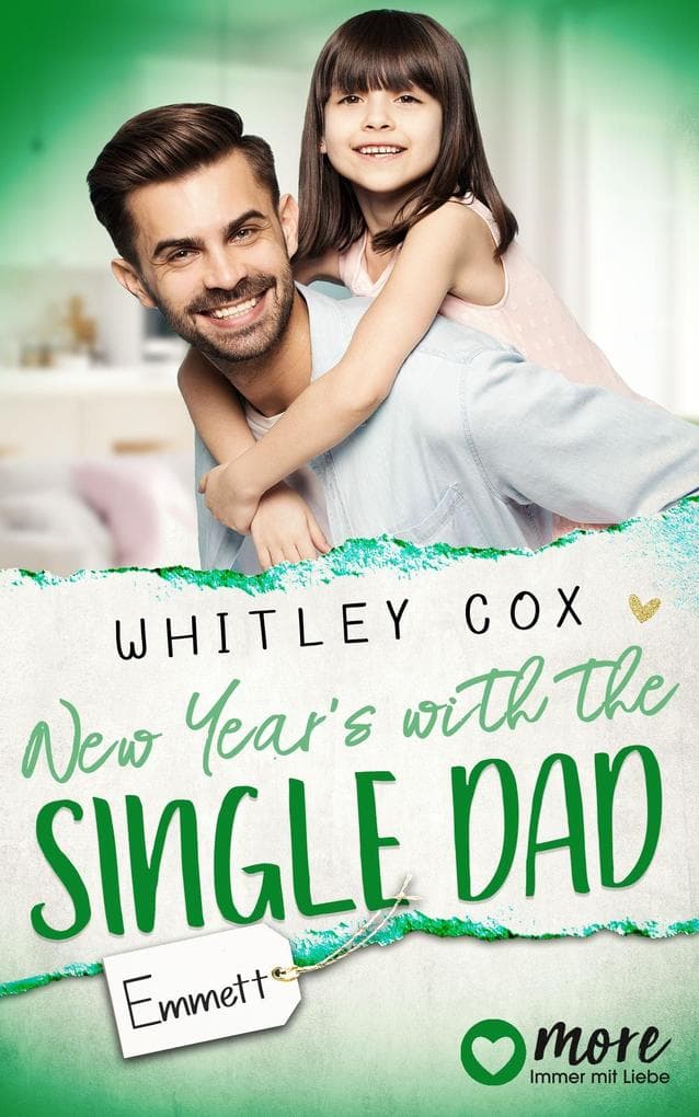 New Year's with the Single Dad - Emmett: Deutsche Ausgabe