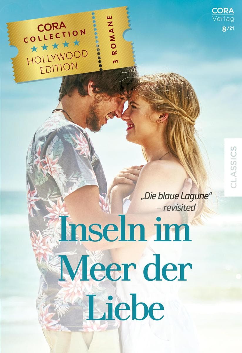 Cora Collection Band 42: Inseln im Meer der Liebe ("Die Blaue Lagune" - revisited)