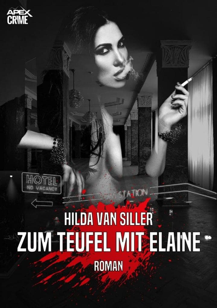 ZUM TEUFEL MIT ELAINE: Der Krimi-Klassiker!