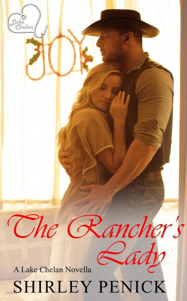 The Rancher's Lady (Lake Chelan, #0.5)