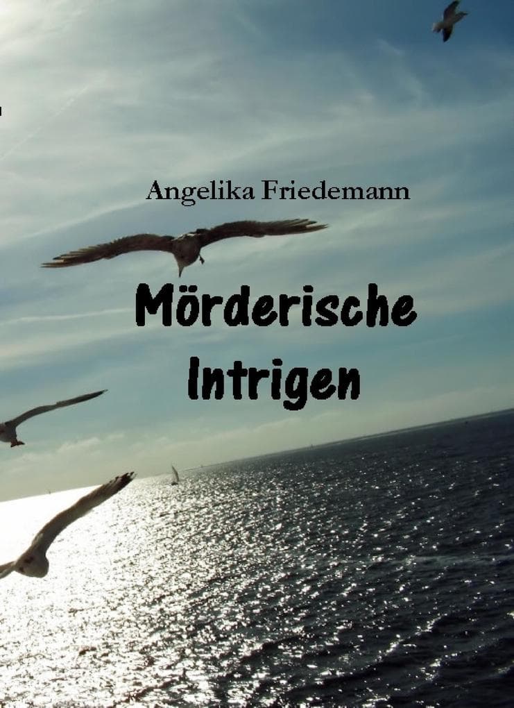 Mörderische Intrigen