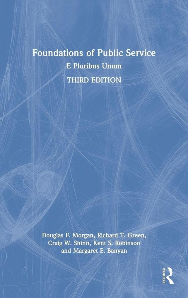 Foundations of Public Service: E Pluribus Unum