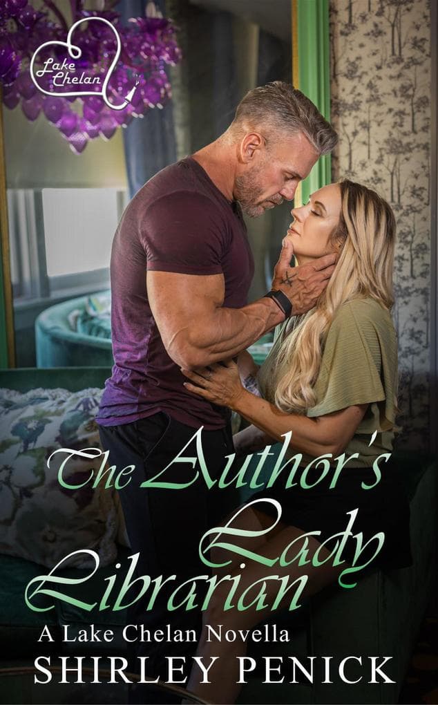 The Author's Lady Librarian (Lake Chelan, #11)