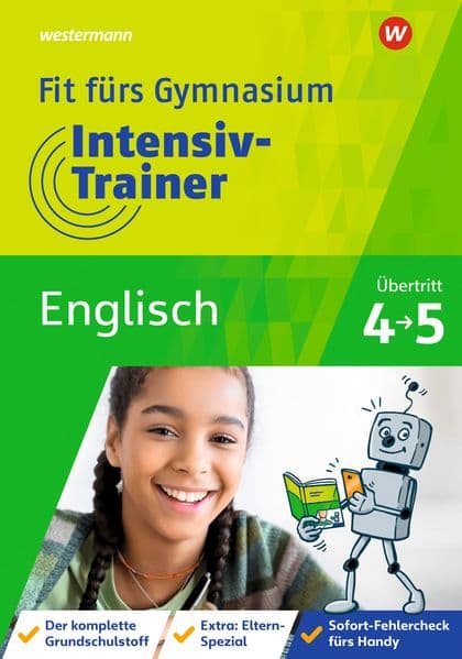 Fit fürs Gymnasium - Intensiv-Trainer. Übertritt 4 / 5 Englisch: Ausgabe 2022